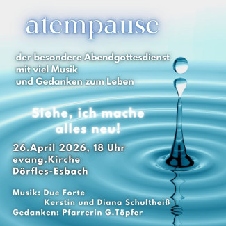Atempause 26. April 2026 
